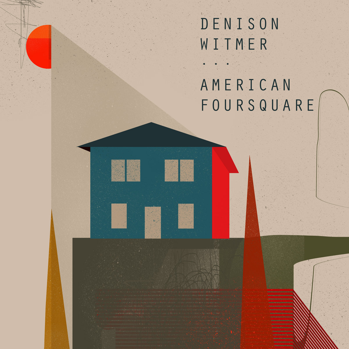 Denison Witmer - American Foursquare (Thousand Dollar Pedals)