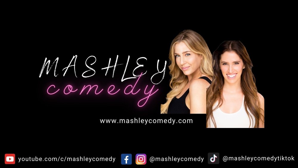 funny girl's guide podcast — mashley comedy