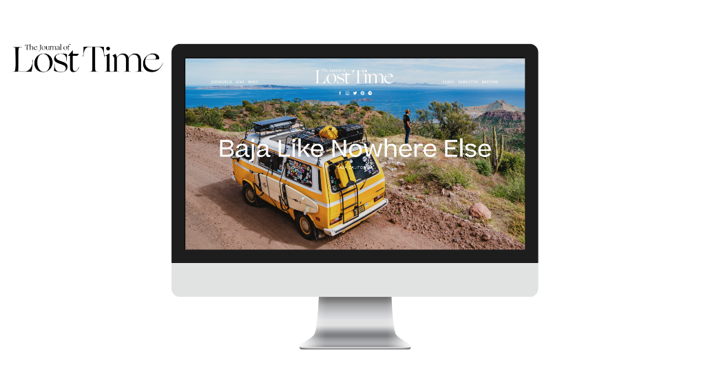 Baja Like Nowhere Else - The Journal of Lost Time