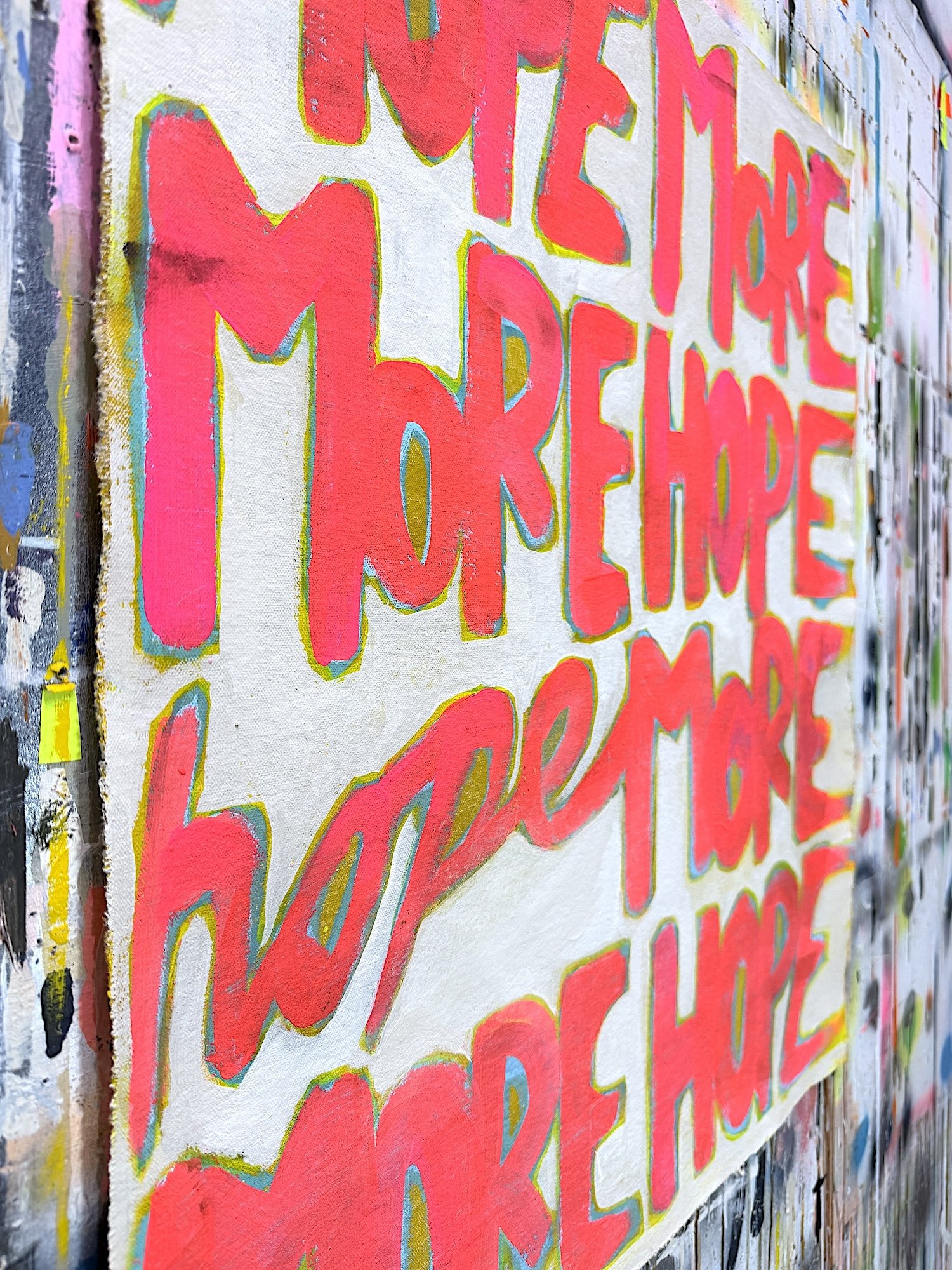 4LetterWords_unstretchedCanvas_HopeMore-50_28x24_2026_detail1.JPG