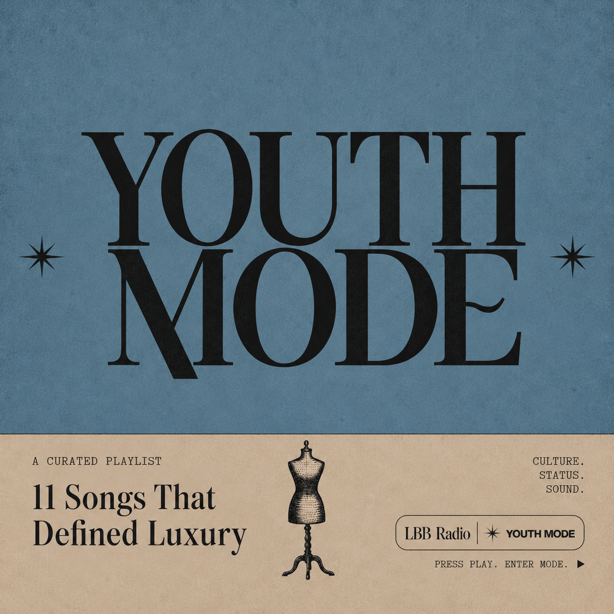 RADIO LBB: 11 SONGS THAT DEFINE LUXURY