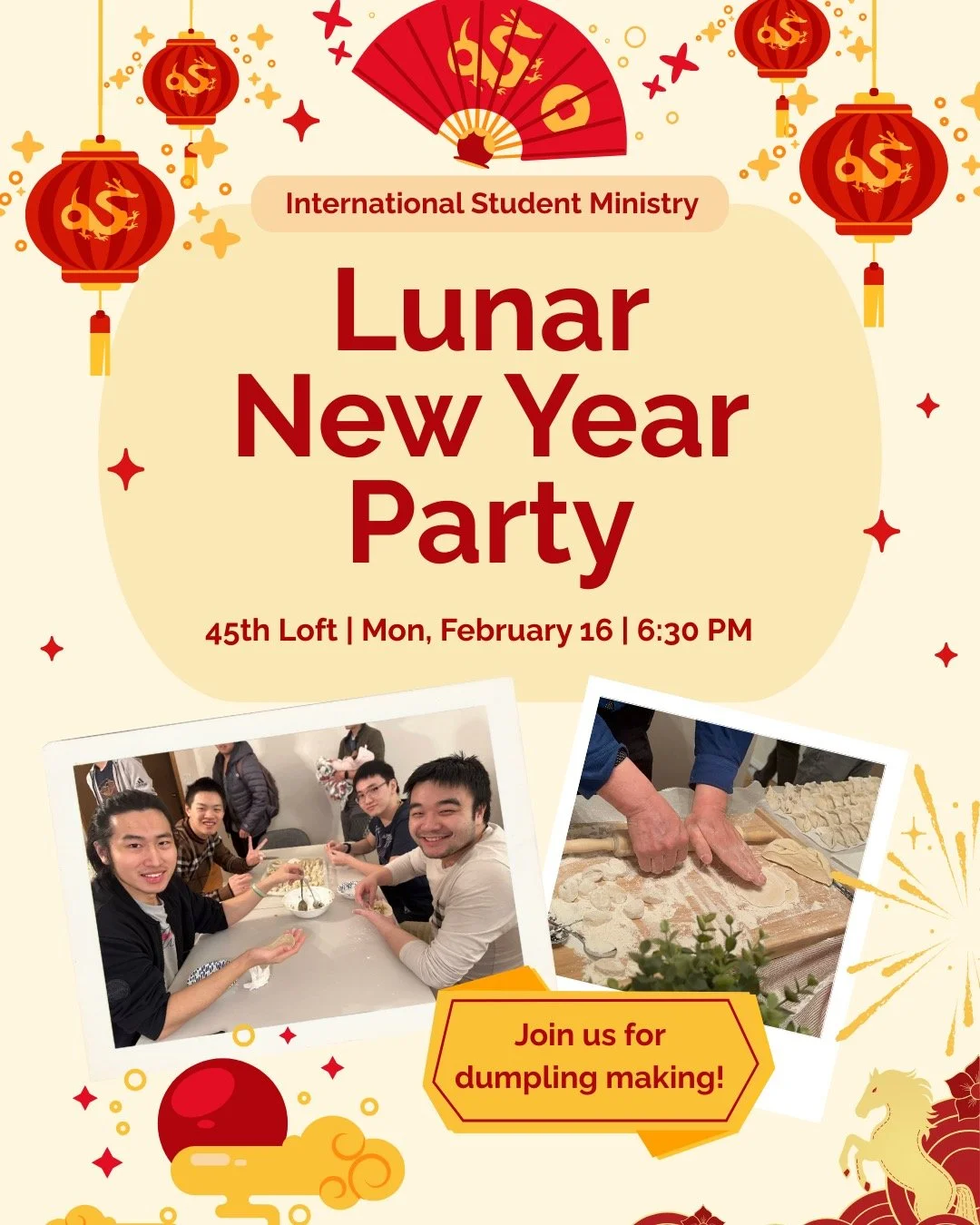 Come celebrate Lunar New Year with us and experience traditional Chinese New Year in a new home, even while you&rsquo;re far from your own. 🧧✨
Join us for a Lunar New Year party where you&rsquo;ll get to:
🥟 Make dumplings together
🎊 Take part in c