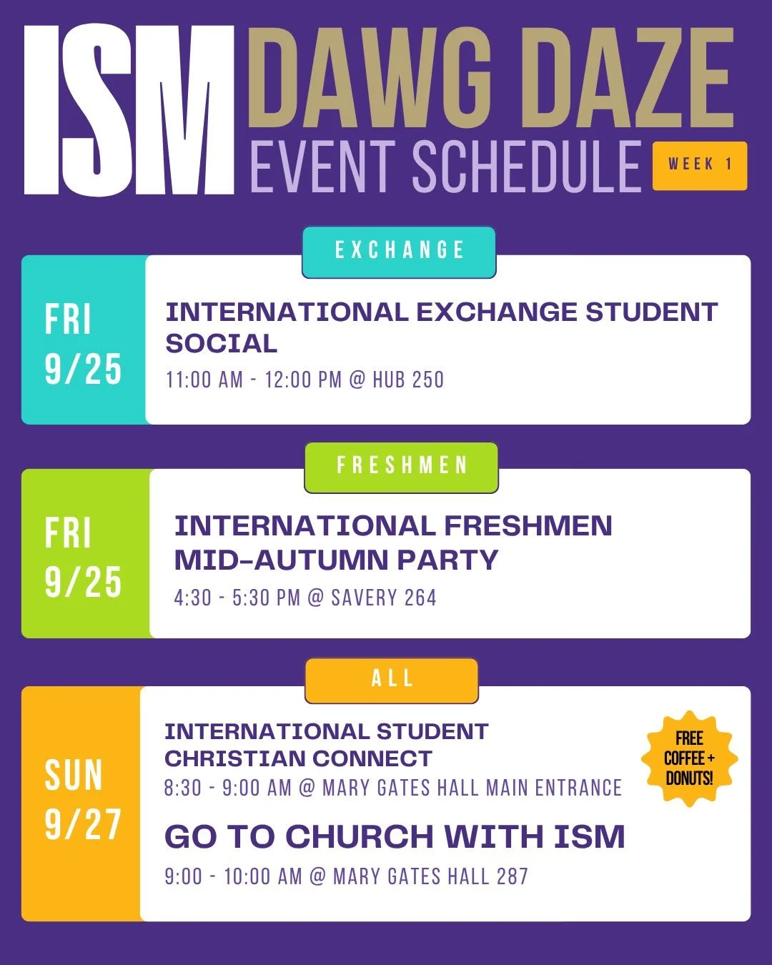 🐾 Dawg Daze is here! 💜 Check out what&rsquo;s happening at ISM over these two weeks and come hang out with us! We&rsquo;d love to see you there! ✨

🔎 Freshmen Connect Group sign-up link is in our bio 🔗

#DawgDaze #UW #internationalstudents #gohus