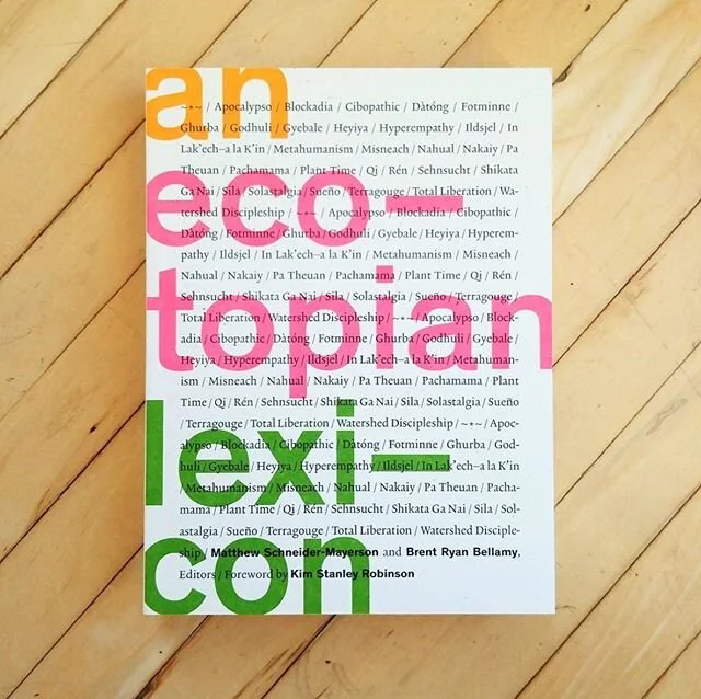Presents thirty novel terms that do not yet exist in English to envision ways of responding to the environmental challenges of our generation  As the scale and gravity of climate change becomes undeniable, a cultural revolution must ultimately match 