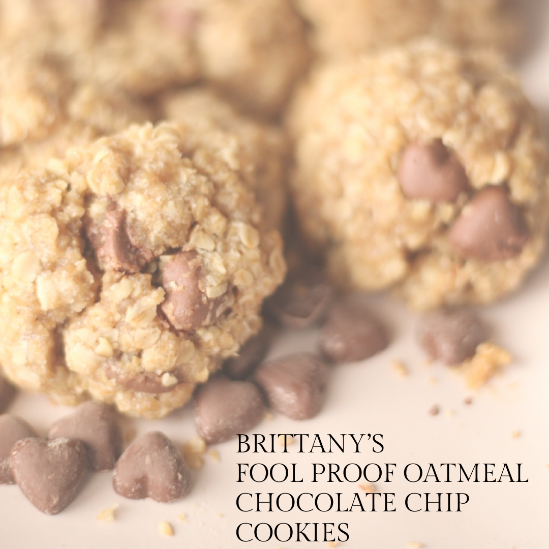 Brittany’s Fool Proof Oatmeal Chocolate Chip Cookies