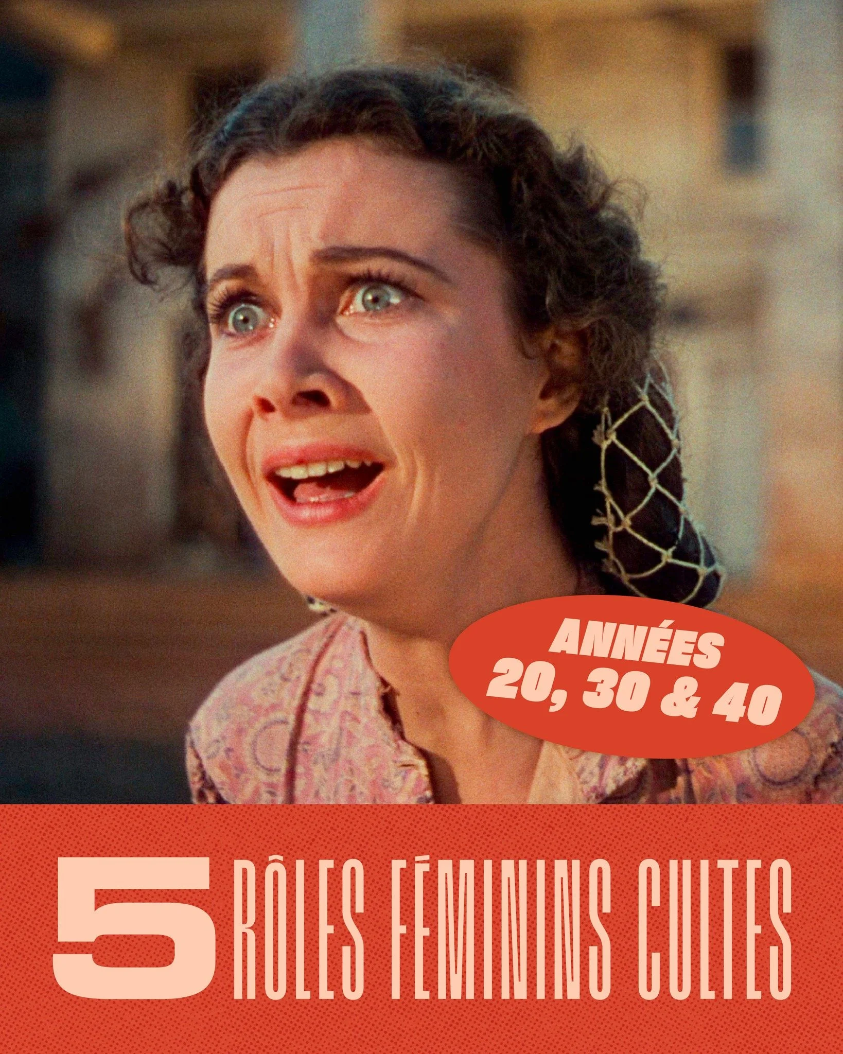 LES 💯 PLUS GRANDS R&Ocirc;LES F&Eacute;MININS
5 R&Ocirc;LES F&Eacute;MININS CULTES DES ANN&Eacute;ES 20, 30 &amp; 40

D&eacute;couvrez nos 100 plus grands r&ocirc;les f&eacute;minins dans le N&deg;62 actuellement en vente ! 💥