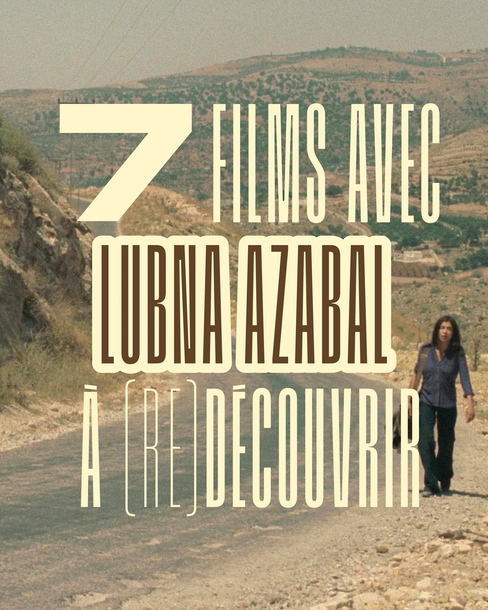 LES 💯 PLUS GRANDS R&Ocirc;LES F&Eacute;MININS 
7 FILMS AVEC LUBNA AZABAL &Agrave; (RE)D&Eacute;COUVRIR

La com&eacute;dienne belge la plus r&eacute;compens&eacute;e au monde a tourn&eacute; en France, en Belgique, en Isra&euml;l, en Palestine, aux E