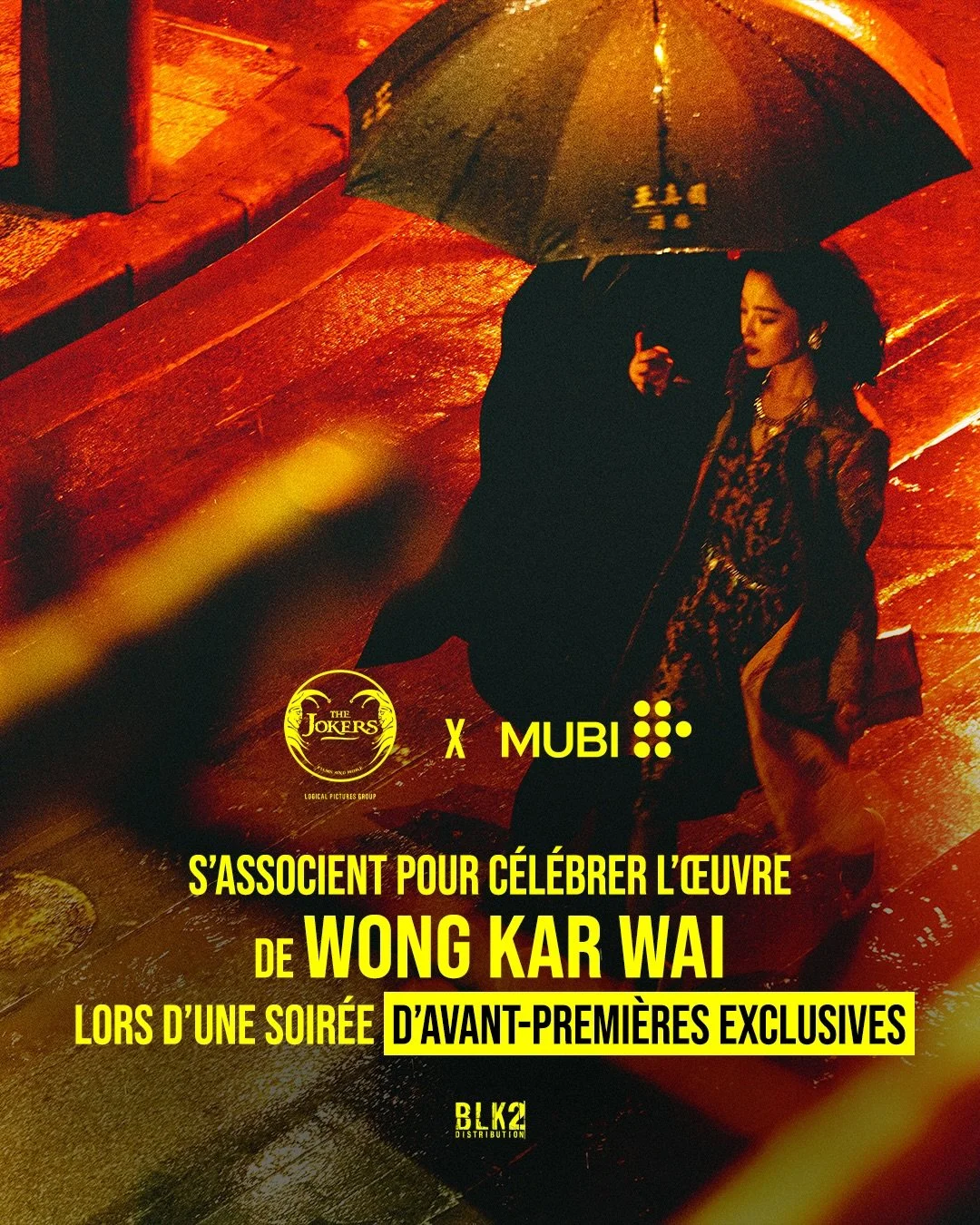 THE JOKERS x MUBI s&rsquo;associent pour c&eacute;l&eacute;brer l&rsquo;oeuvre de Wong Kar Wai lors d&rsquo;une soir&eacute;e d&rsquo;avant-premi&egrave;res exclusives !

Le mardi 24 f&eacute;vrier &agrave; travers la France, d&eacute;couvrez le pilo