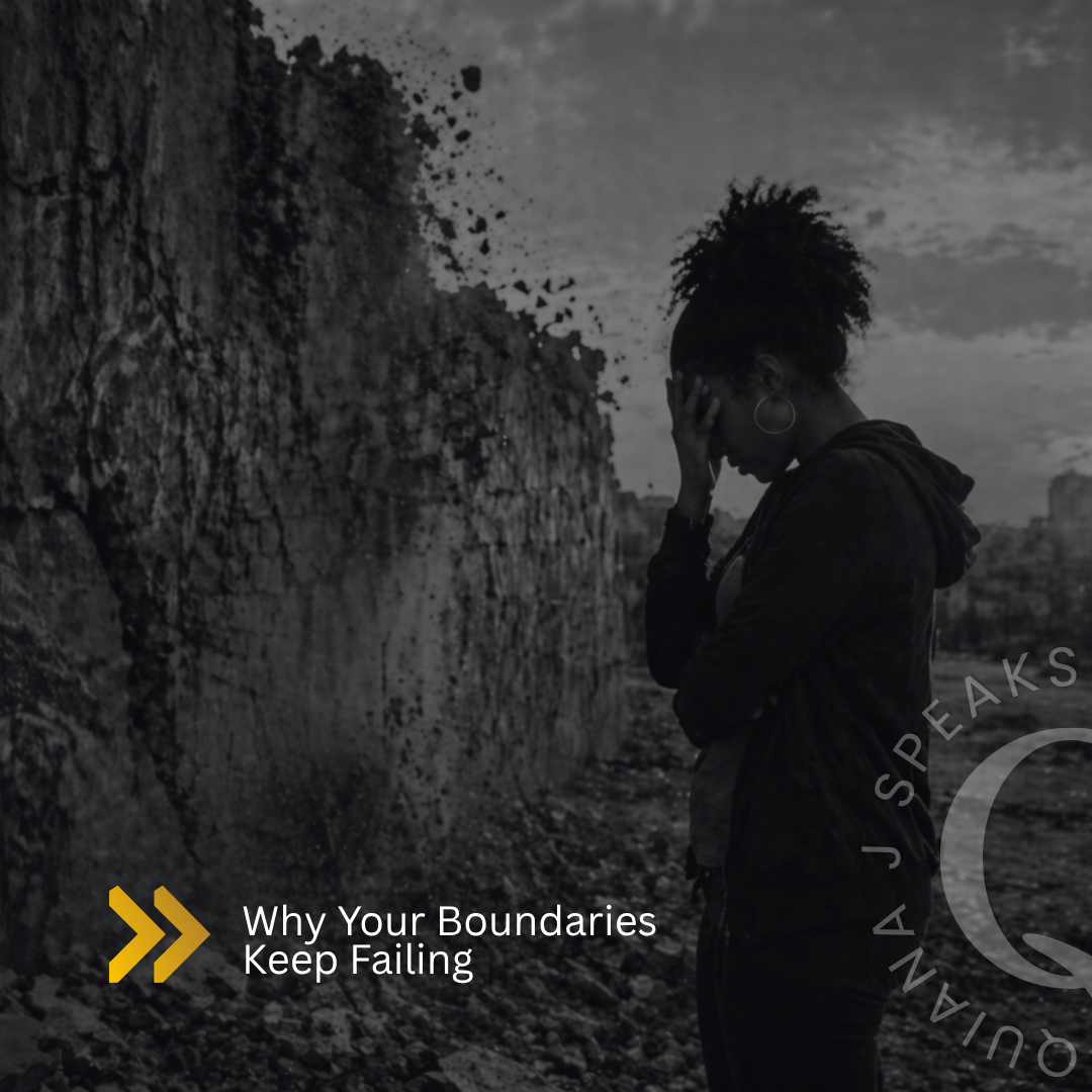 Why Your Boundaries Keep Falling