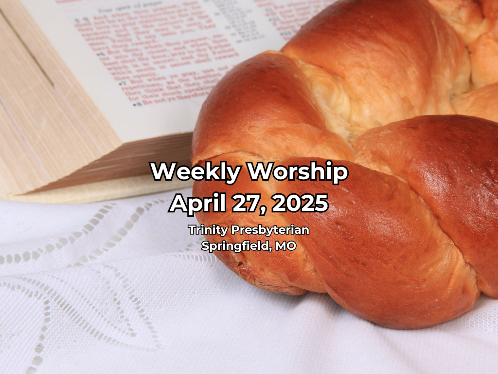 Worship for April 27, 2025