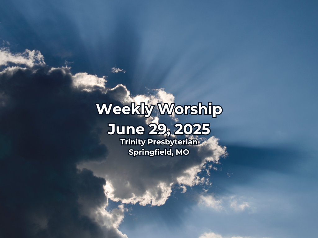 Worship for June 29, 2025