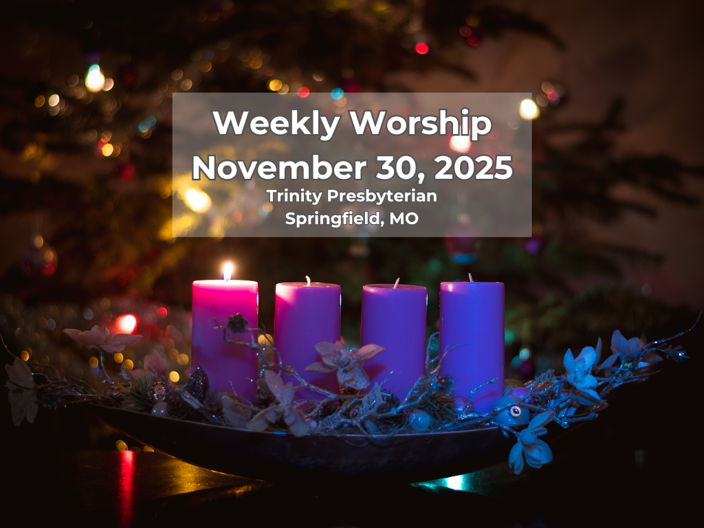 Worship for November 30, 2025