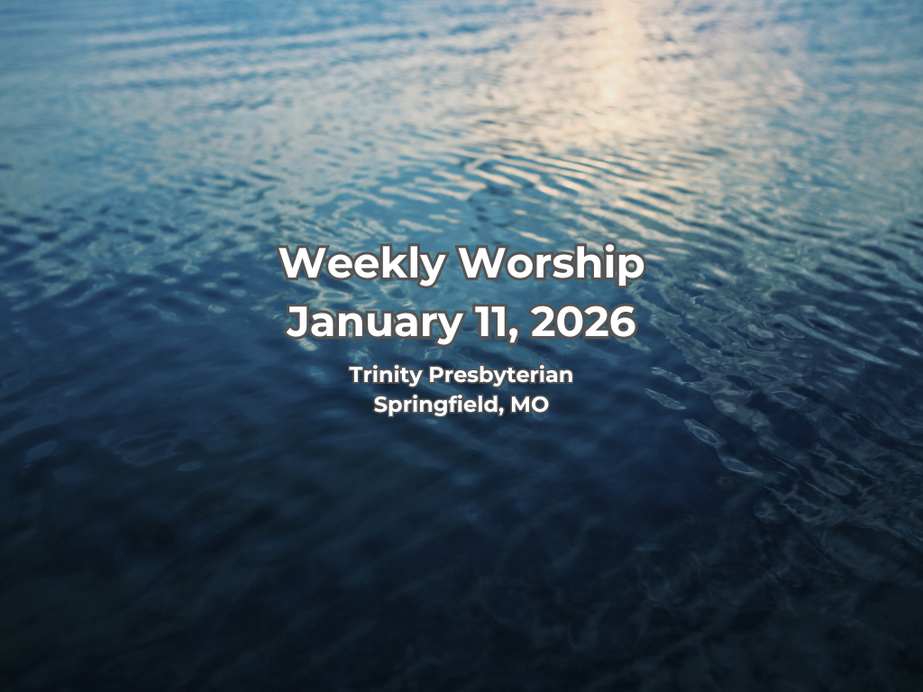 Worship for January 11, 2026
