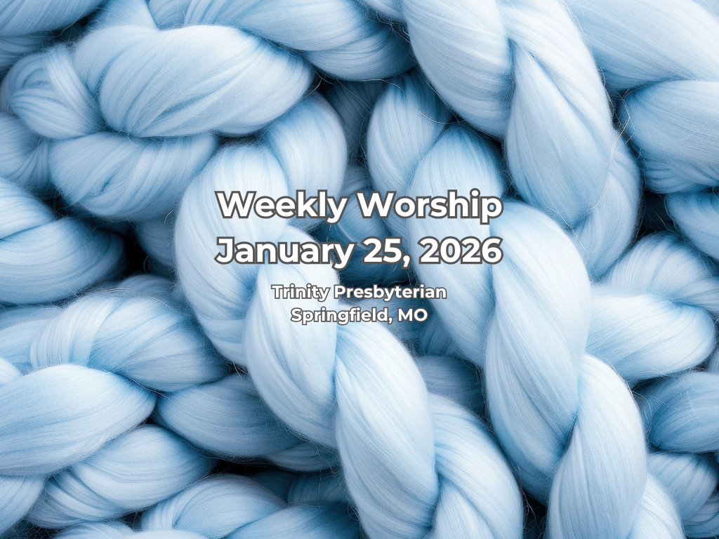 Worship for January 25, 2026 