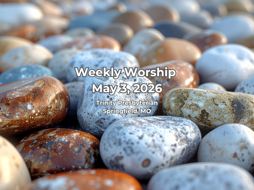 Worship for May 3, 2026