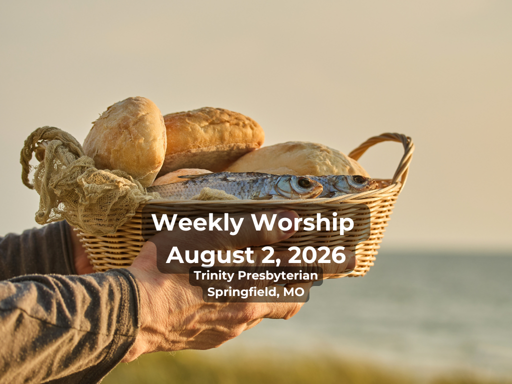 Worship for August 2, 2026