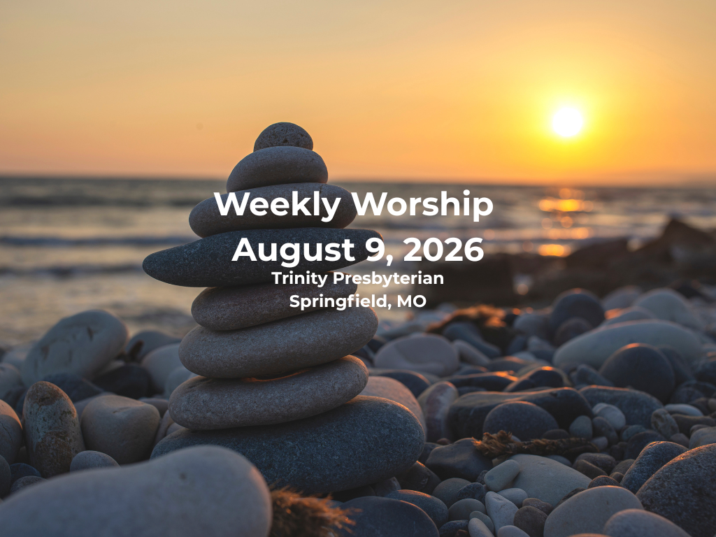 Worship for August 9, 2026