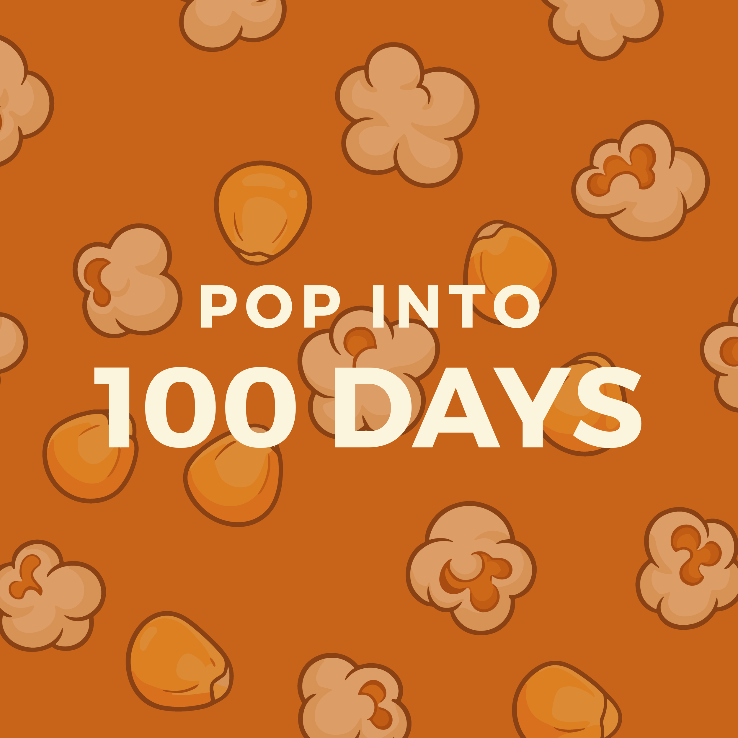 Pop Into 100 Days!