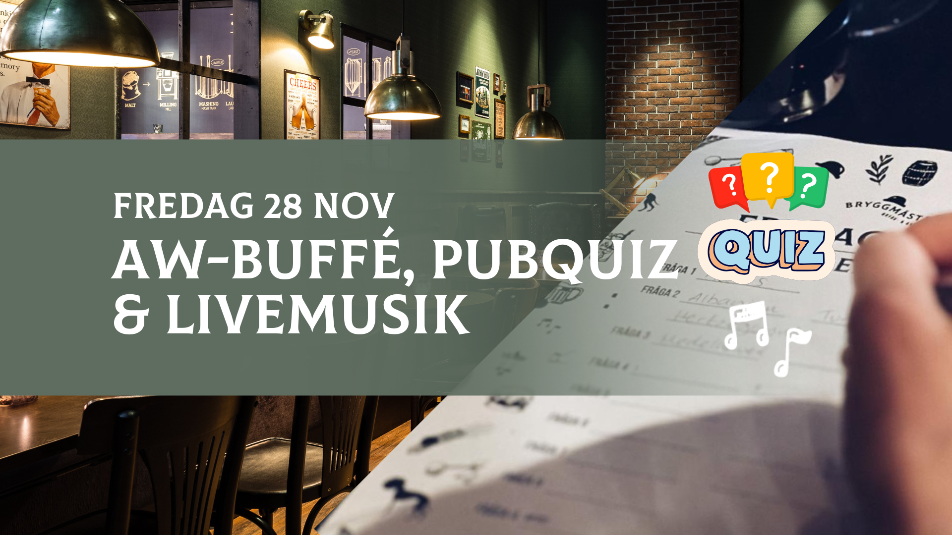 AW, QUIZ & livemusik, 28 nov