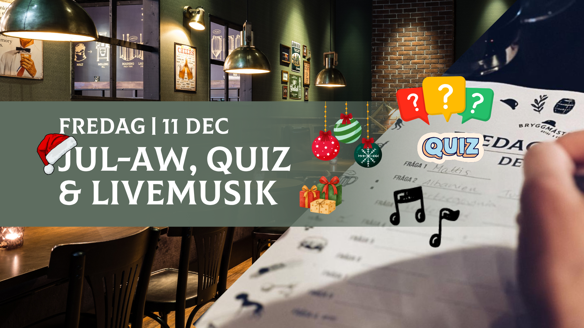 jul-AW, QUIZ &amp; livemusik, 11 dec