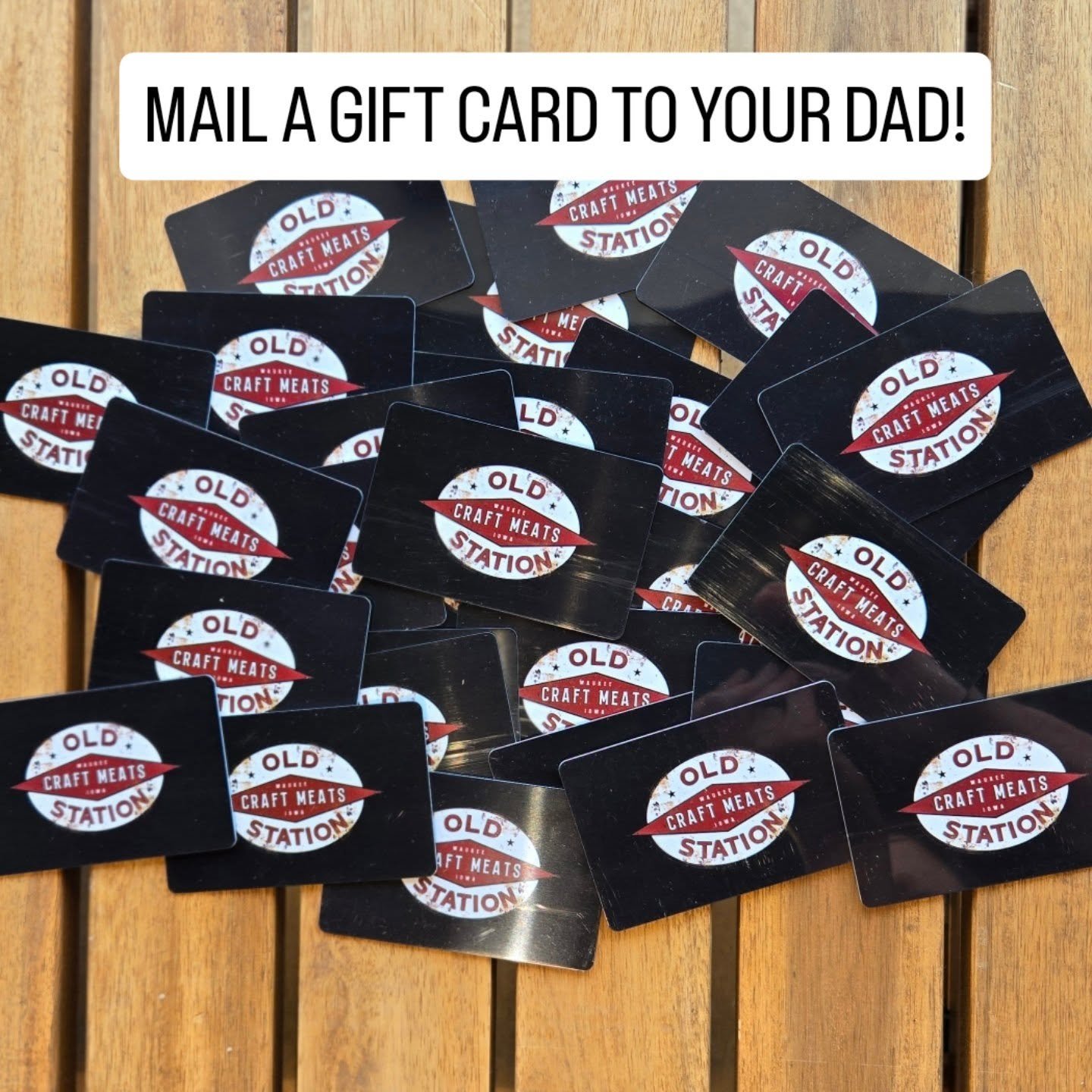 Give us a call to order a gift card for your dad! We'll get it in the mail ASAP for free! 515-452-0150.