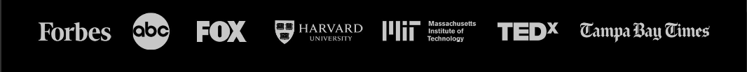 Logos of various organizations including Forbes, ABC, FOX, Harvard University, MIT, Massachusetts Institute of Technology, TEDx, Tampa Bay Times, arranged in a horizontal line on a black background.
