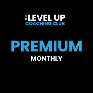 LevelUp Coaching Club - Premium Monthly