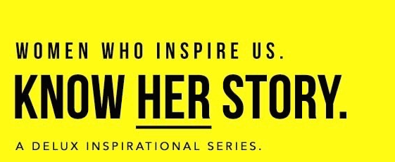Women Who Inspire Us ~ Know Her Story