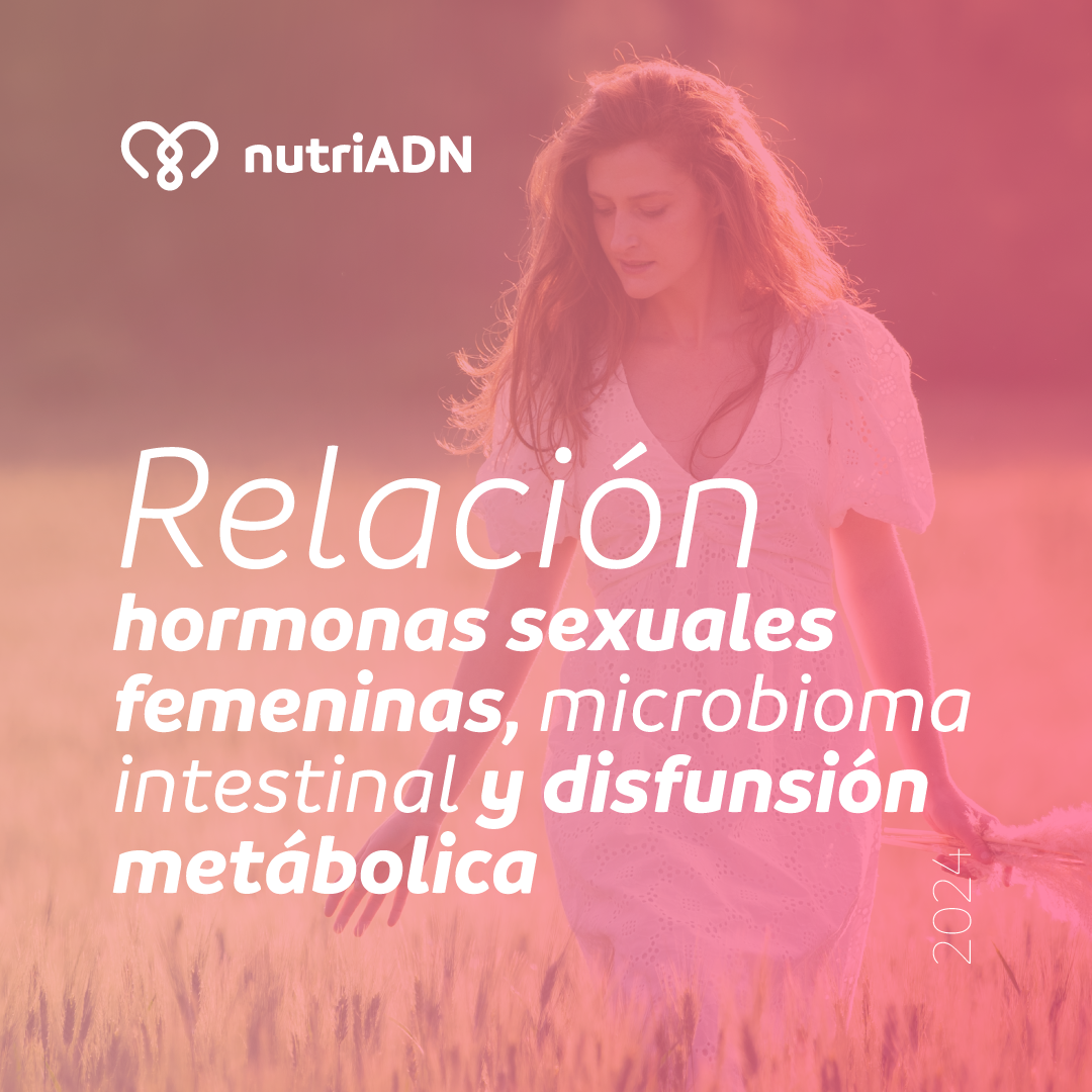 Rompiendo la compleja relación entre las hormonas sexuales femeninas, el microbioma intestinal y la disfunción metabólica