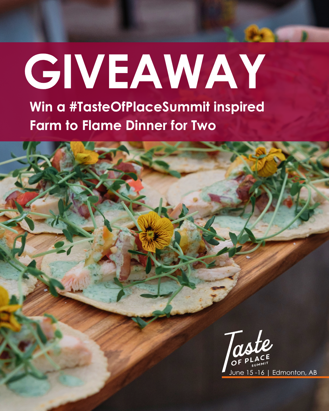 #TasteofPlaceSummit Inspired Farm to Flame Dinner for Two
