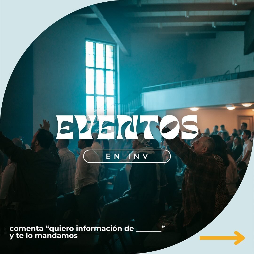 &iexcl;INV! 🚨Comenta &ldquo;quiero informaci&oacute;n de ____&rdquo; y te la mandamos! 
Hay mucho sucediendo en nuestra iglesia y no queremos que te pierdas de nada&hellip; dale swipe para ver los pr&oacute;ximos eventos.