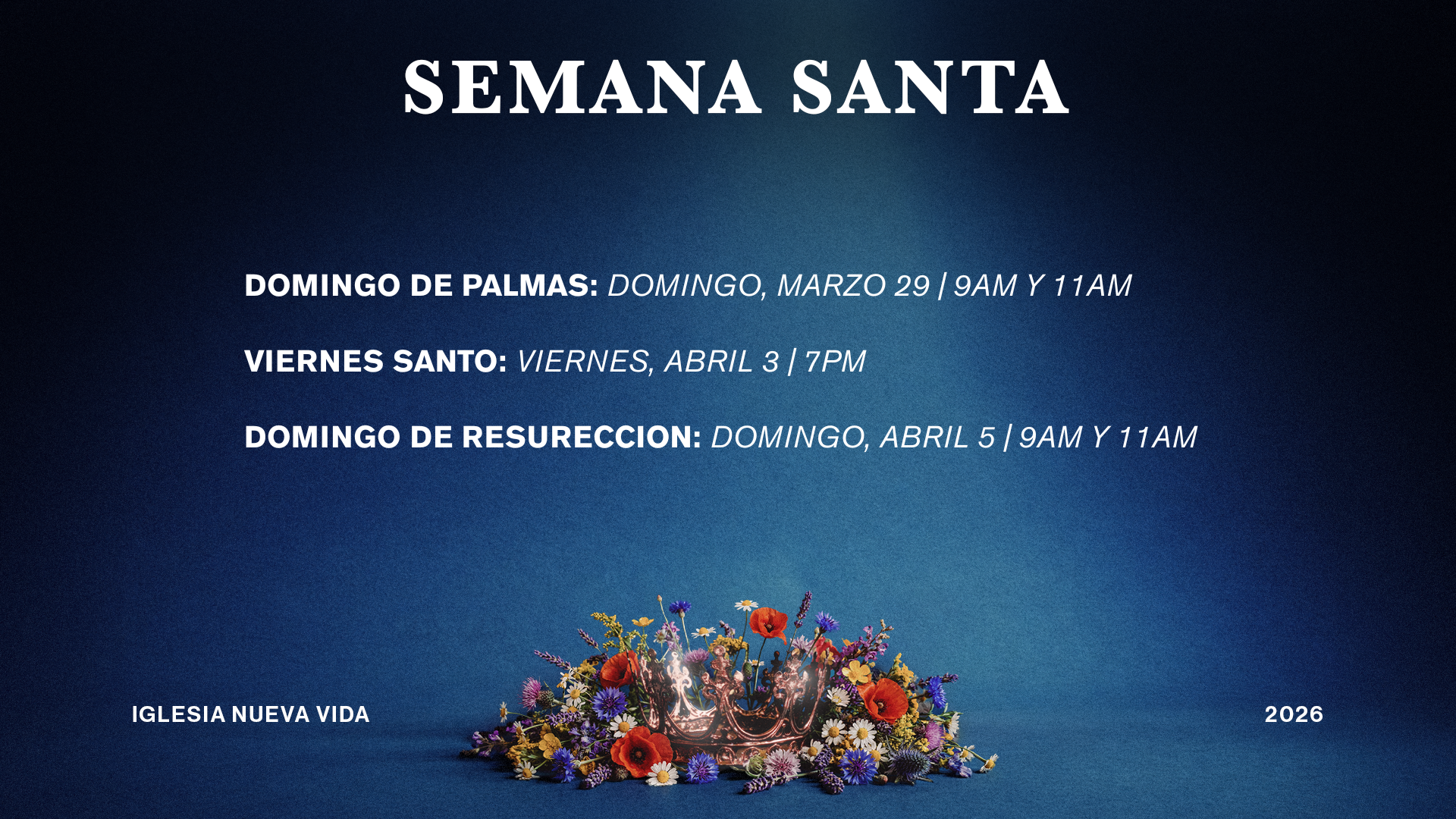 domingo de palmas domingo, marzo 29  9am y 11am viernes santo viernes, abril 3  7pm domingo de resureccion domingo, abril 5  9am y 11am.png