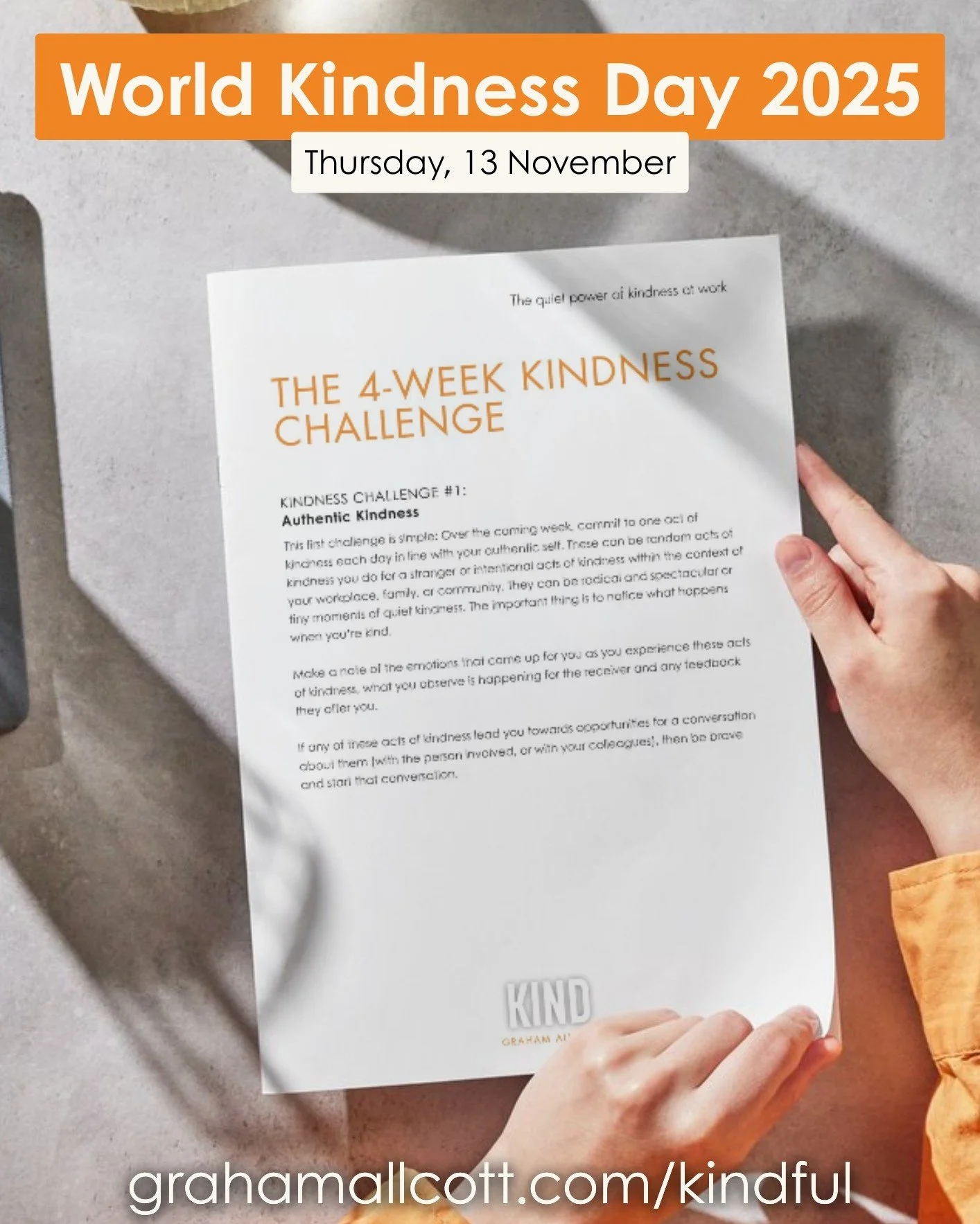 Got plans for World Kindness Day this year?

Here&rsquo;s a good one.

Set up a Kindness Challenge with your team.
It&rsquo;s a four-week journey designed to spark small acts, deeper conversations and better teamwork &ndash; all through the lens of k