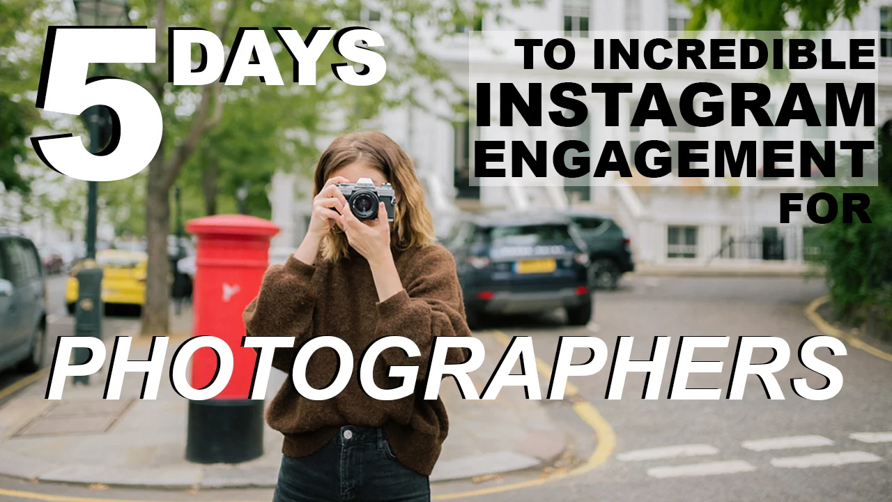 5 Day Instagram Challenge for Photographers