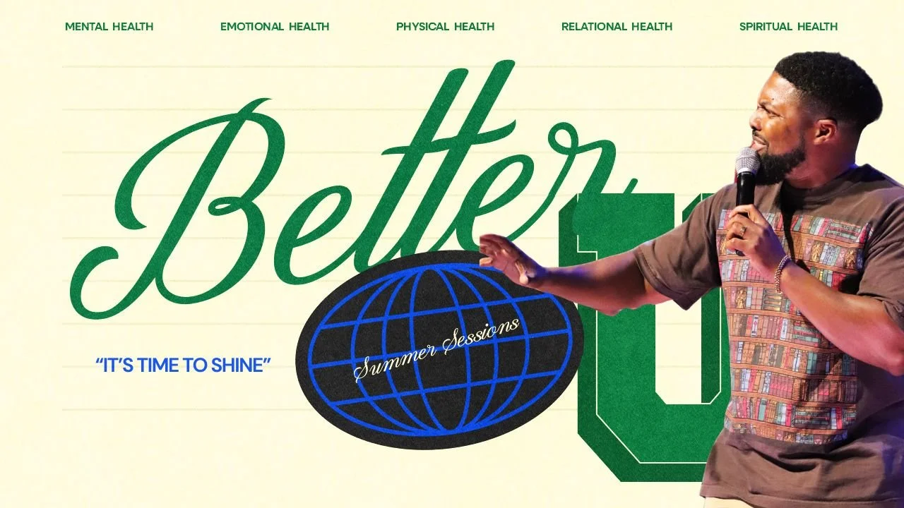 Better U “It’s Time to Shine”