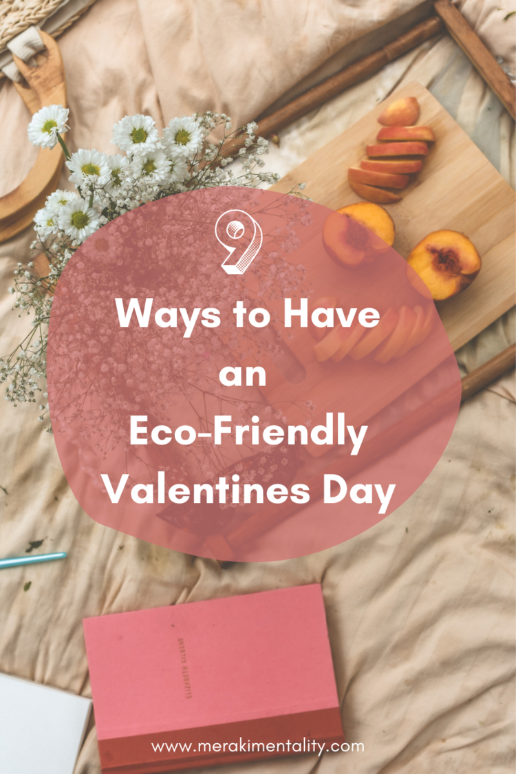 9 ways to have an eco-friendly Valentines Day (1) copy 2.png
