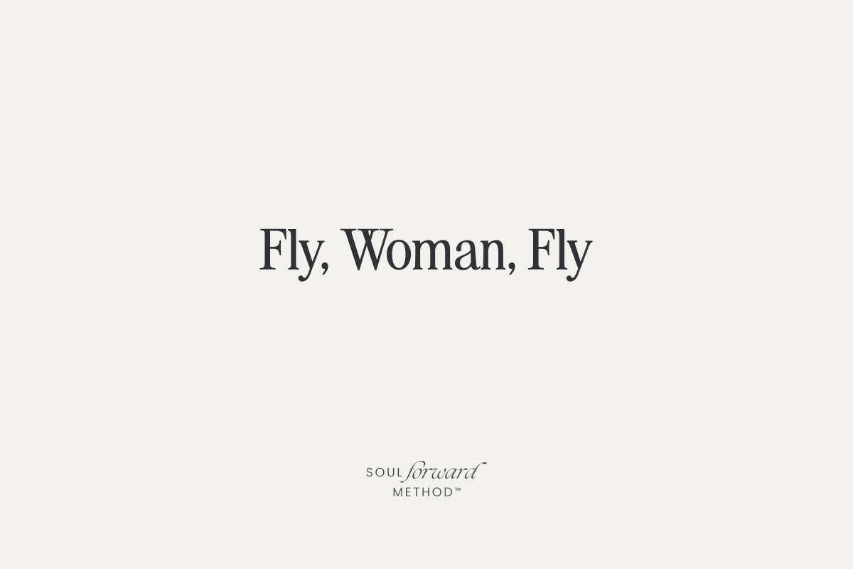 Fly, Woman, Fly