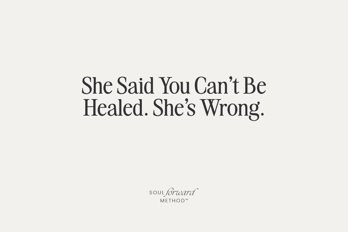 She Said You Can't Be Healed. She's Wrong.