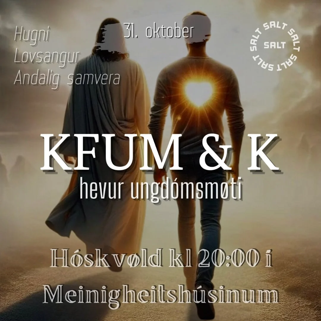 Hey fittu tit! ❤️

&Iacute; anna&eth;kv&oslash;ld kemur KFUM &amp; K at hava ungd&oacute;msm&oslash;ti &iacute; SALT 👏🤩 &Aacute; skr&aacute;nni ver&eth;a vitnisbur&eth;ar, lovsangur v.m. Okkurt gott til g&oacute;man ver&eth;ur 100% eisini 😉🍰
&Osl