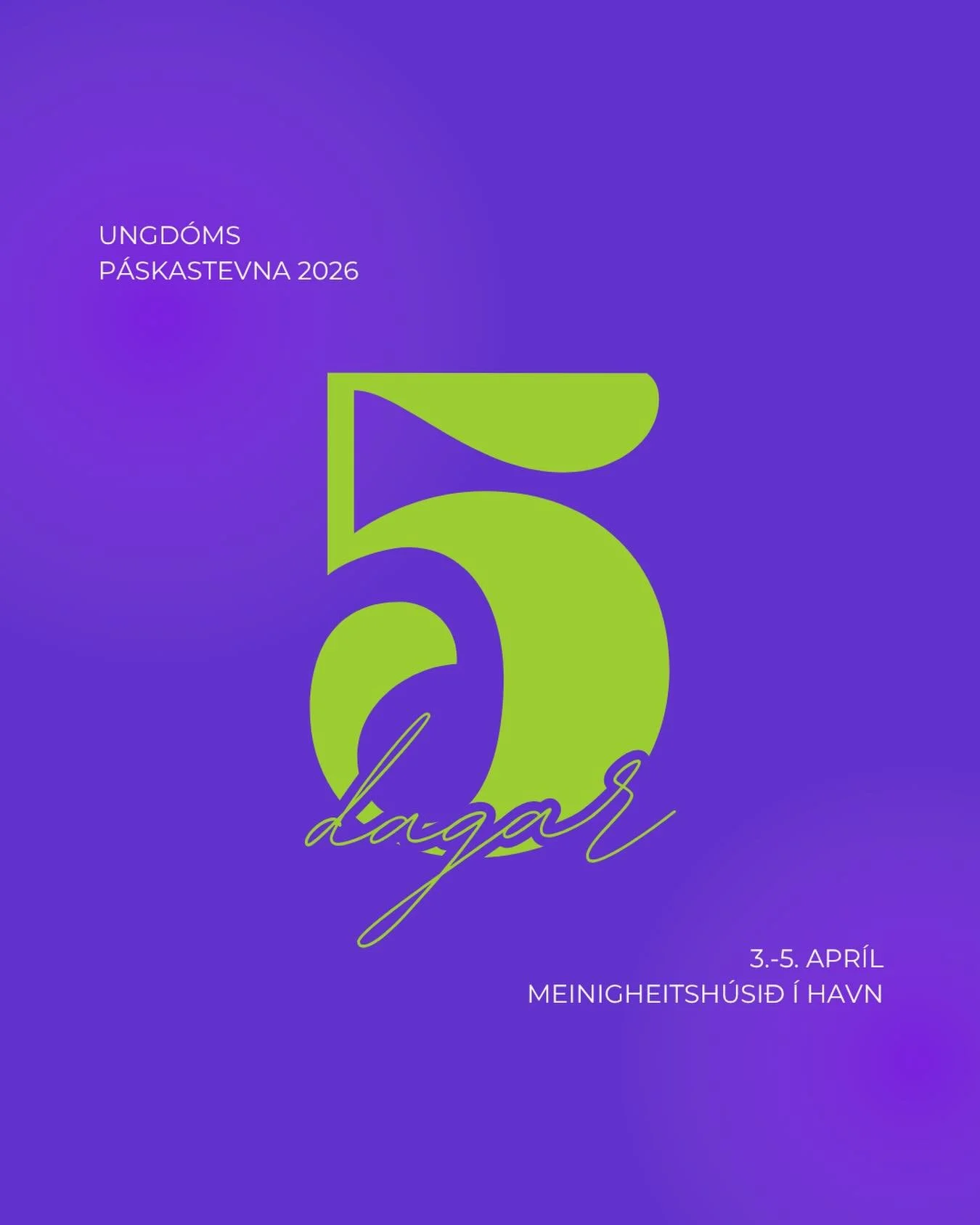 N&uacute; eru bert 5 dagar til Ungd&oacute;msp&aacute;skastevnan 2026 byrjar!💜