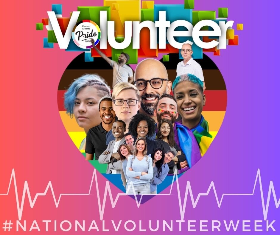 Central Alberta Pride Society would like to recognize the hard work and dedication from our volunteers on #nationalvolunteerweek.  Your community involvement and determination to make our events a success truly are the heart beat of our organization.