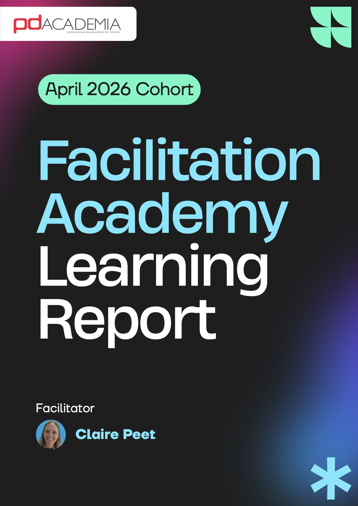 Facilitation Academy (Apr 2026) Learning Report