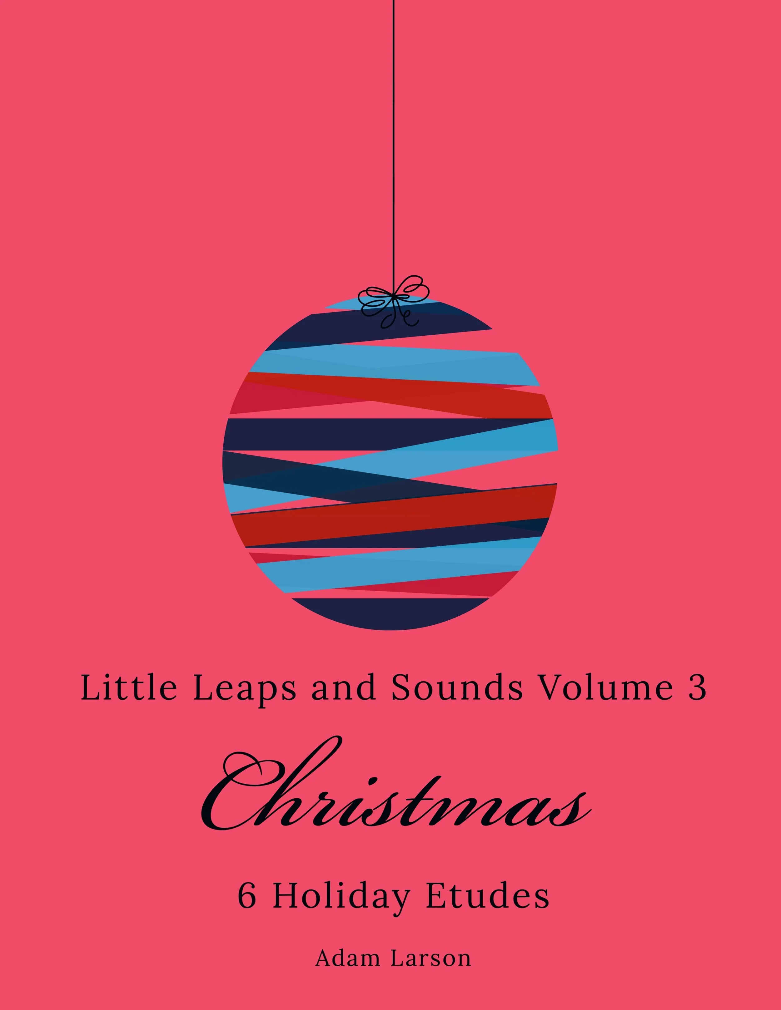Leaps and Sound Christmas Volume 3 jpeg.jpg