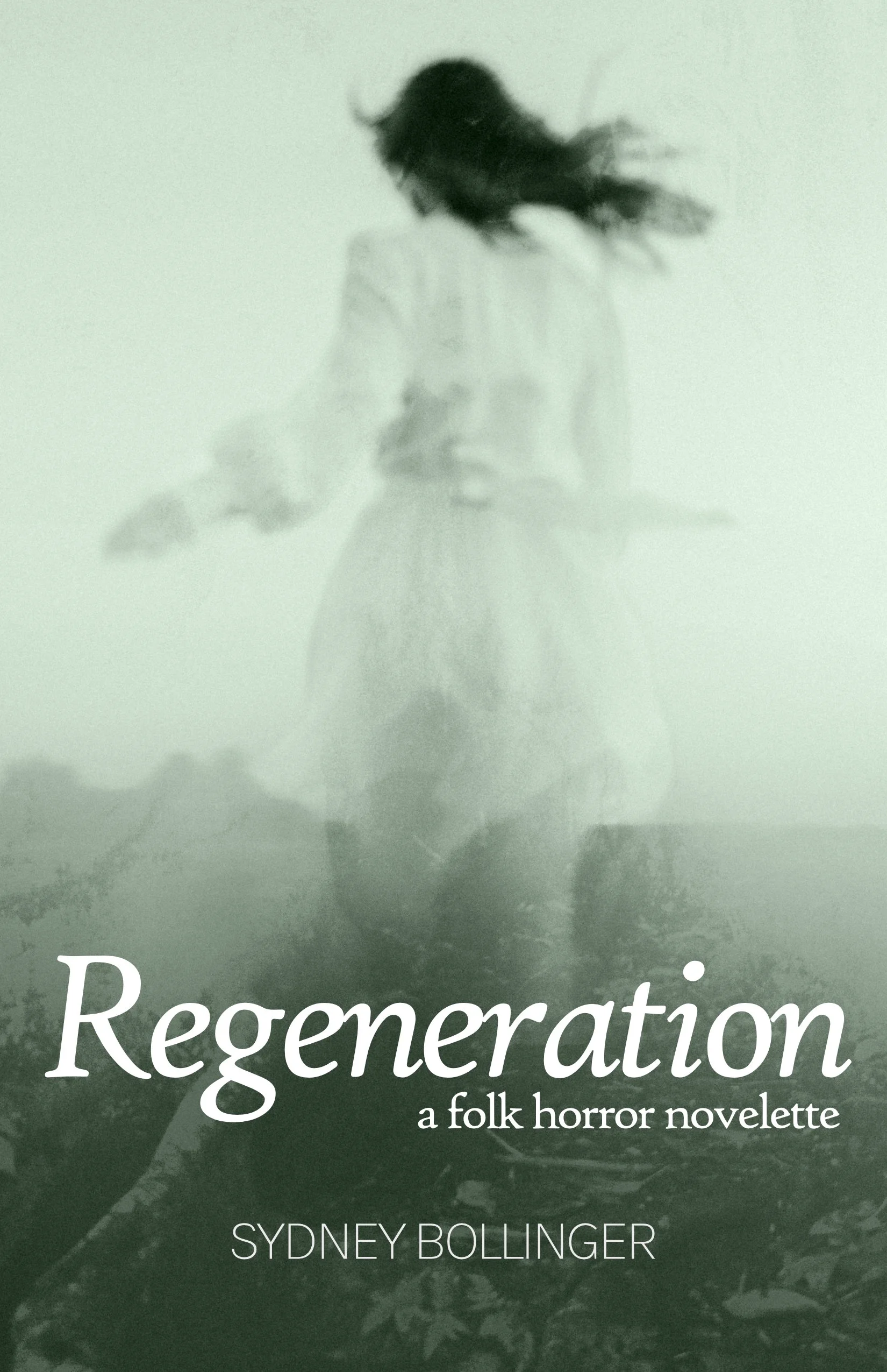Regeneration: A Folk Horror Novelette