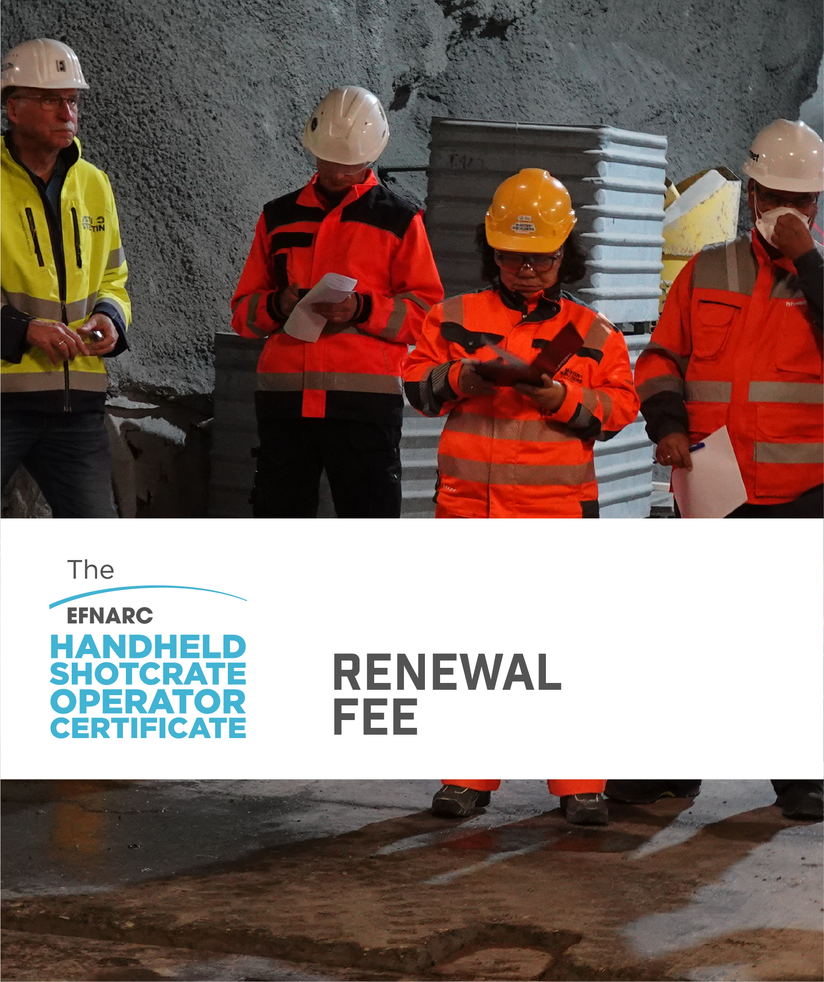 Renewal Fee - EFNARC Handheld Shotcrete Operator Certificate