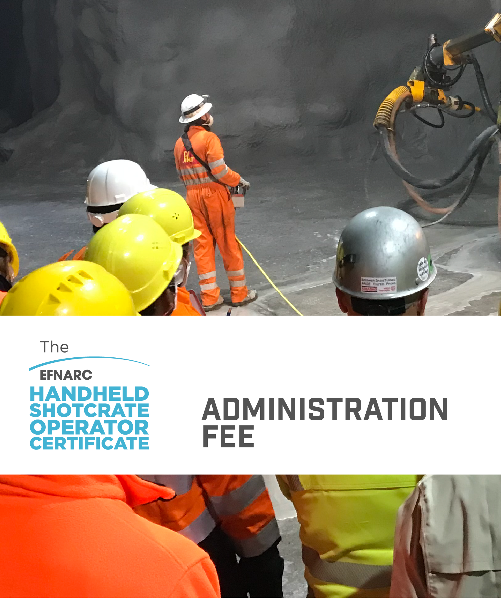 Administration Fee - EFNARC Handheld Shotcrete Operator Certificate