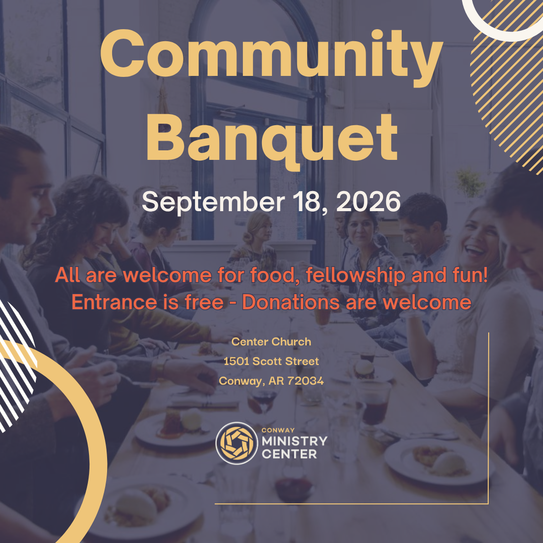 Conway Ministry Center Community Banquet