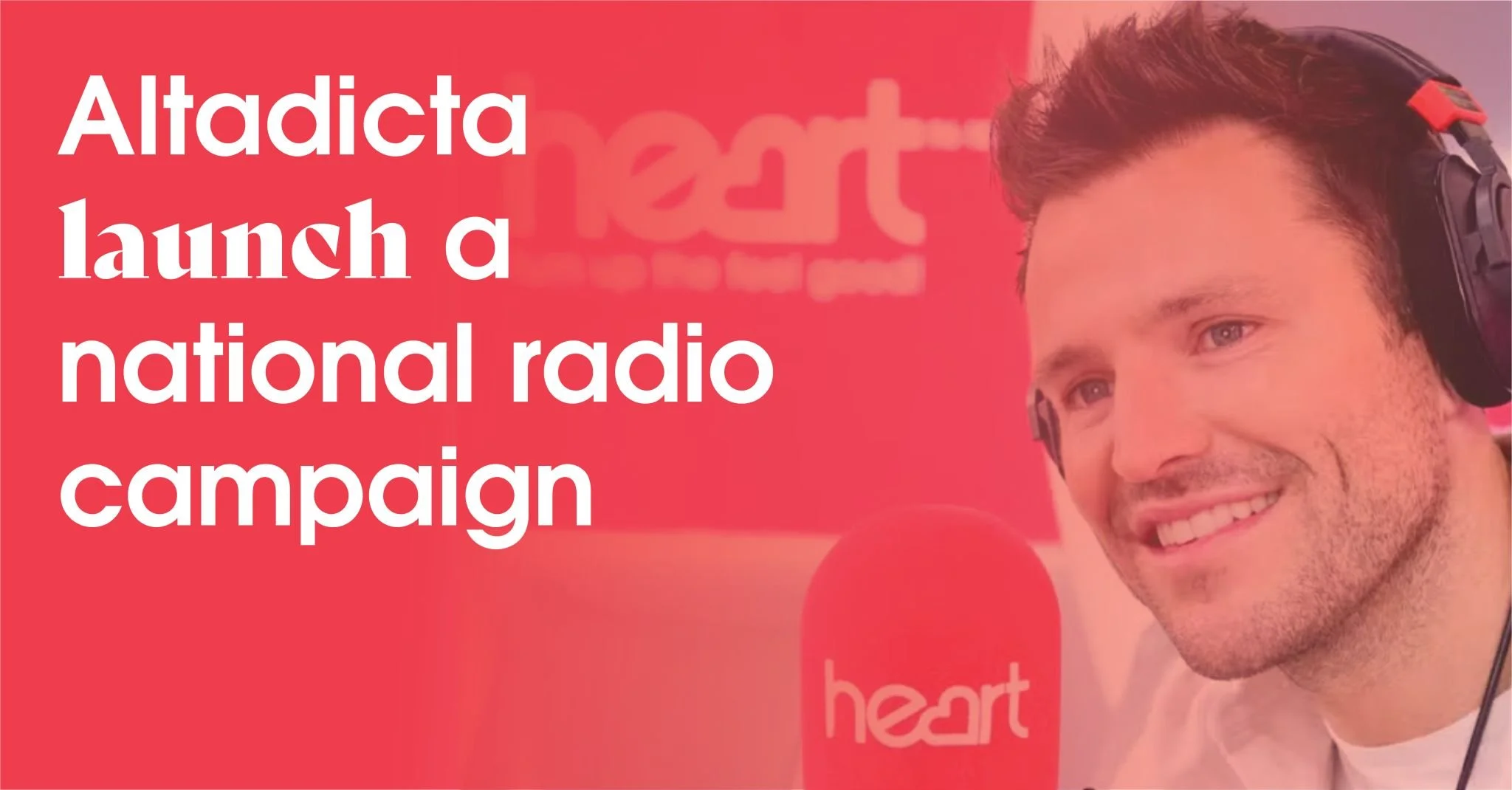 Altadicta launch national radio campaign