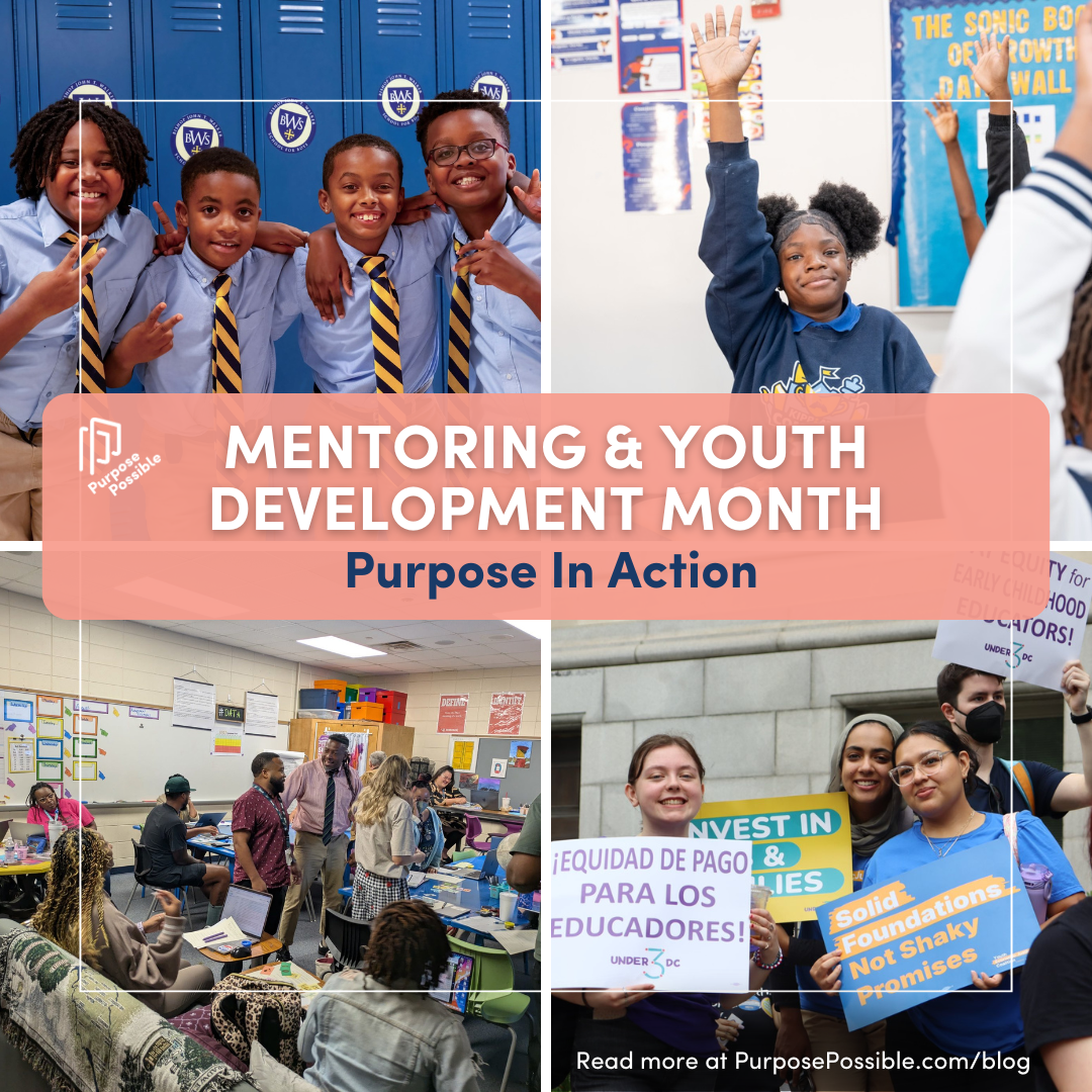 Purpose in Action: Mentoring &amp; Youth Development Month