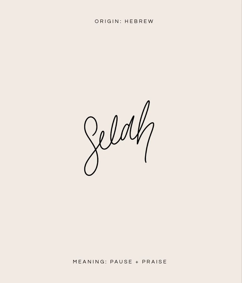  Selah - A sacred pause